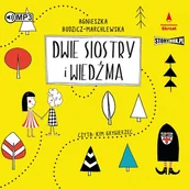 Audiobooki dla dzieci i młodzieży - Agnieszka Budzicz-Marchlewska Dwie siostry i wiedźma (CD mp3) - miniaturka - grafika 1