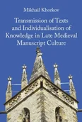 Książki do nauki języka angielskiego - Transmission of Texts and Individualisations of... - Mikhail Khorkov - miniaturka - grafika 1