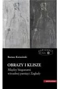 Universitas Obrazy i klisze. Między biegunami wizualnej... - Książki o kulturze i sztuce - miniaturka - grafika 1