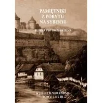 Piotrowski Rufin Pamiętniki z pobytu na Syberyi - mamy na stanie, wyślemy natychmiast - Archeologia - miniaturka - grafika 1