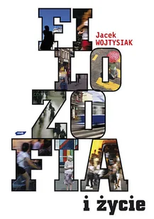 Filozofia i życie - Filozofia i socjologia - miniaturka - grafika 1