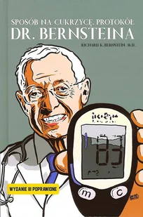 Sposób na cukrzycę. Protokół doktora Bernsteina - Zdrowie - poradniki - miniaturka - grafika 1