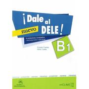 Pozostałe języki obce - Dale al DELE B1 Książka z kluczem - Puertas Ernesto, Tudela Nitzia - miniaturka - grafika 1