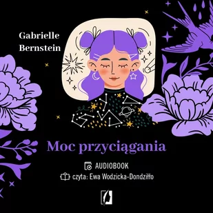 Moc przyciągania. Zamanifestuj wymarzone życie - Audiobooki - poradniki - miniaturka - grafika 1