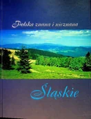 Przewodniki - Polska znana i nieznana Śląskie - miniaturka - grafika 1