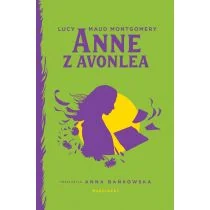 Marginesy Anne z Avonlea - Lucy Maud Montgomery, Anna Bańkowska - Proza Marginesy Anne z Avonlea - Lucy Maud Montgomery, Anna Bańkowska - Proza - miniaturka - grafika 3