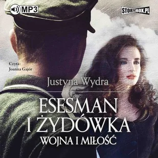 Esesman i Żydówka Justyna Wydra MP3) - Audiobooki - literatura piękna Esesman i Żydówka Justyna Wydra MP3) - Audiobooki - literatura piękna - miniaturka - grafika 1