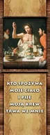 Ikony i obrazy sakralne - Baner na Boże Ciało "Kto spożywa moje ciało i pije moją krew trwa we mnie" 75x200 cm - miniaturka - grafika 1