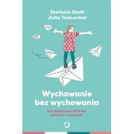 Rozwój osobisty - Wychowanie bez wychowywania - miniaturka - grafika 1