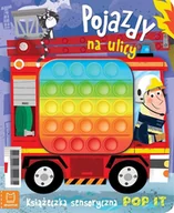 Pozostałe książki - POJAZDY NA ULICY. KSIĄŻECZKA SENSORYCZNA POP IT - miniaturka - grafika 1