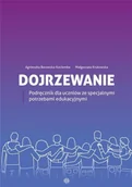 Pedagogika i dydaktyka - Dojrzewanie. Podręcznik - Agnieszka Borowska-Kociemba, Małgorzata Krukowska - miniaturka - grafika 1