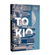 Przewodniki - Jagna Nieuważny; Agata Fijałkowska Tokio Pascal My Travel - miniaturka - grafika 1