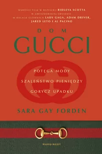 Dom Gucci. Potęga mody, szaleństwo pieniędzy, gorycz upadku - Biografie i autobiografie - miniaturka - grafika 1