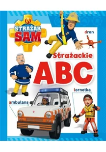 OLESIEJUK Strażak Sam Strażackie ABC Anna Wiśniewska - Baśnie, bajki, legendy - miniaturka - grafika 2