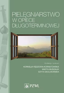 Pielęgniarstwo w opiece długoterminowej - E-booki - nauka - miniaturka - grafika 1
