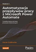 Zarządzanie - Automatyzacja przepływów pracy z Microsoft Power Automate. Transformacja cyfrowa procesów biznesowych - miniaturka - grafika 1