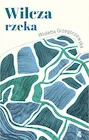 Wilcza rzeka - Biografie i autobiografie - miniaturka - grafika 1