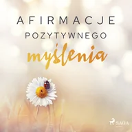 Audiobooki - poradniki - Afirmacje pozytywnego myślenia Maxx-audio MP3) - miniaturka - grafika 1