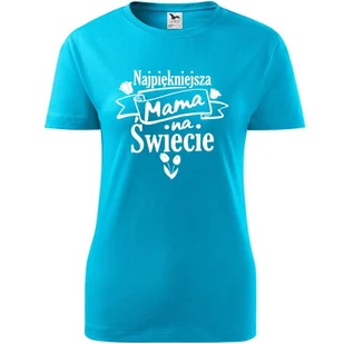 Damska Koszulka na Dzień Mamy Najpiękniejsza mama na świecie na Prezent turkusowy M - Koszulki i topy damskie Damska Koszulka na Dzień Mamy Najpiękniejsza mama na świecie na Prezent turkusowy M - Koszulki i topy damskie - miniaturka - grafika 1