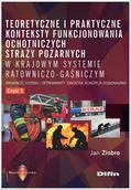 Ekonomia - Teoretyczne i praktyczne konteksty funkcjonowania ochotniczych straży pożarnych w krajowym systemie Jan Ziobro - miniaturka - grafika 1