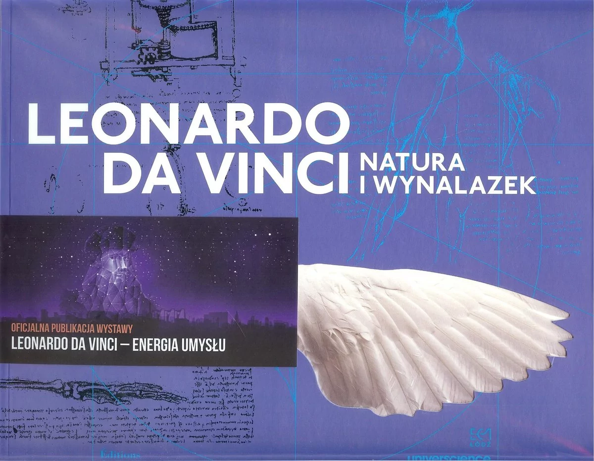 EC1 ŁÓDŹ Leonardo da Vinci. Natura i wynalazek praca zbiorowa