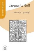 Historia świata - Wydawnictwa Uniwersytetu Warszawskiego Historia i pamięć - Le Goff Jacques - miniaturka - grafika 1