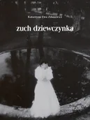 Poezja - Zuch dziewczynka - miniaturka - grafika 1