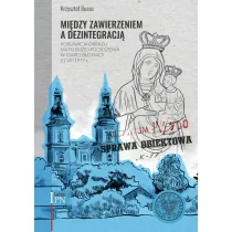Między zawierzeniem a dezintegracją - Historia Polski - miniaturka - grafika 1
