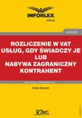 E-booki - biznes i ekonomia - Rozliczenie w VAT usług gdy świadczy je lub nabywa zagraniczny kontrahent PRACA ZBIOROWA - miniaturka - grafika 1