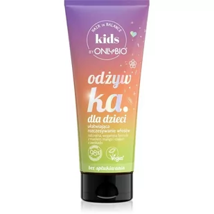 ONLY BIO KIDS ODŻYWKA BEZ SPŁUKIWANIA 200ML - Kosmetyki kąpielowe dla dzieci - miniaturka - grafika 1