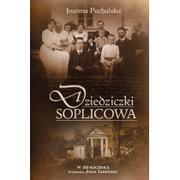 Wywiady, wspomnienia - Muza Dziedziczki Soplicowa - Joanna Puchalska - miniaturka - grafika 1