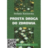 Zdrowie - poradniki - Corsam Prosta droga do zdrowia - Stefania Korżawska - miniaturka - grafika 1