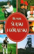 Aforyzmy i sentencje - Humor śląski i góralski - miniaturka - grafika 1