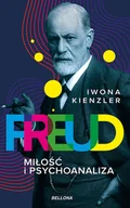 Biografie i autobiografie - Freud. Miłość i psychoanaliza - miniaturka - grafika 1