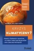 Kryzys klimatyczny? Prawdy, półprawdy i kłamstwa - co wiemy, czego nam się nie mówi i jaka naprawdę czeka nas przyszłość - Nauki przyrodnicze - miniaturka - grafika 1