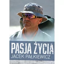 Jacek Pałkiewicz Pasja życia - Książki podróżnicze - miniaturka - grafika 1