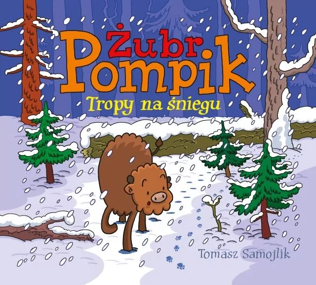 Media Rodzina Żubr Pompik Tropy na śniegu - Tomasz Samojlik