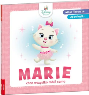 Disney Maluch Moje Pierwsze opowiastki Marie chce wszystko robić sama BOP-9216 - Opracowanie zbiorowe - Kolorowanki, wyklejanki - miniaturka - grafika 1