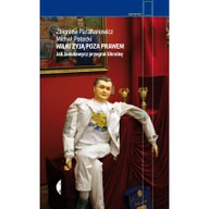 Felietony i reportaże - Czarne Wilki żyją poza prawem - Zbigniew Parafianowicz, Michał Potocki - miniaturka - grafika 1