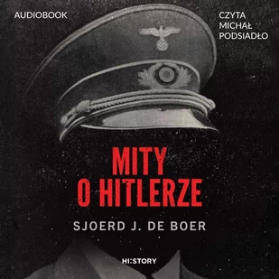 Mity o Hitlerze - Audiobooki - historia - miniaturka - grafika 1