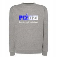 Bluzy męskie - BLUZA DRESOWA MĘSKA SZYJA PIŹDZI TRZA SIE NAPIĆ ŚMIESZNA PREZENT L - miniaturka - grafika 1
