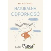 Pozostałe książki - Muza Naturalna odporność. Radzi Matka Aptekarka - miniaturka - grafika 1