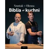 Religia i religioznawstwo - Rtck Biblia od kuchni - Adam Szustak OP, Karol Okrasa - oprawa twarda - miniaturka - grafika 1