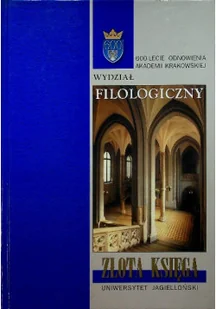 Uniwersytet Jagielloński Złota Księga Wydziału Filologicznego - Archeologia - miniaturka - grafika 1