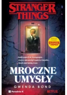 Gwenda Bond Stranger Things Mroczne umysły - Fantasy - miniaturka - grafika 3