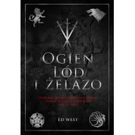 Historia Polski - Ogień, lód i żelazo. Historia intryg i wojen, która zainspirowała Grę o tron - miniaturka - grafika 1