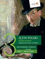 Podręczniki dla liceum - Gdańskie Wydawnictwo Oświatowe Język polski sztuka wyrazu podręcznik klasa 3 część 1 Młoda Polska liceum i technikum - Dorota Dąbrowska, Ewa Prylińska, Cecylia Ratajczak - miniaturka - grafika 1