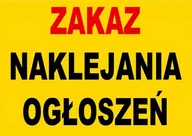 Akcesoria BHP - Zi-30 Znak Tablica - Zakaz Naklejania Ogłoszeń - miniaturka - grafika 1