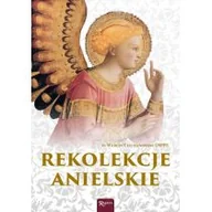 Religia i religioznawstwo - Rafael Dom Wydawniczy Marcin Ciechanowski Rekolekcje anielskie - miniaturka - grafika 1