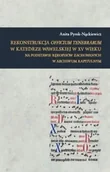 Historia świata - Rekonstrukcja Officium Tenebrarum w katedrze... - Anita Pyrek-Nąckiewicz - miniaturka - grafika 1